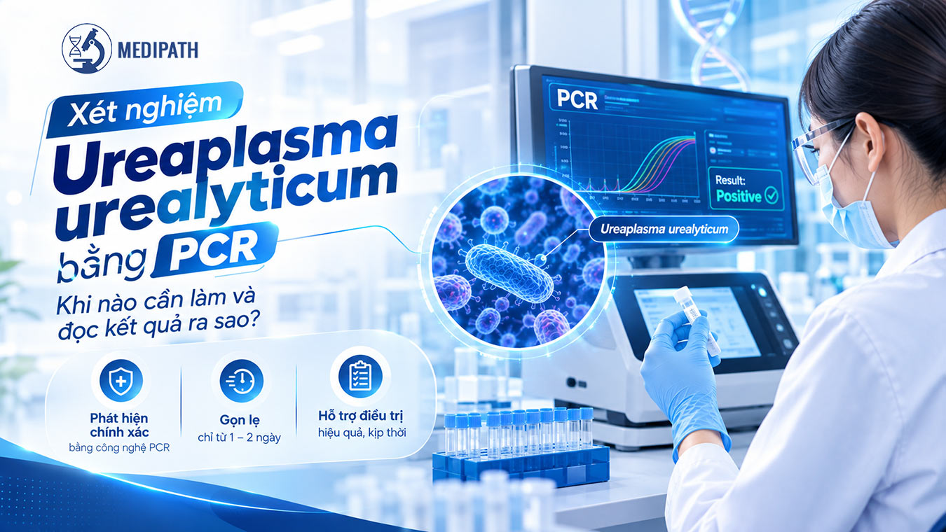 Xet nghiem Ureaplasma Urealyticum bang PCR Medipath